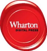 Launch of Wharton Digital Press as the successor to Wharton School Publishing. 