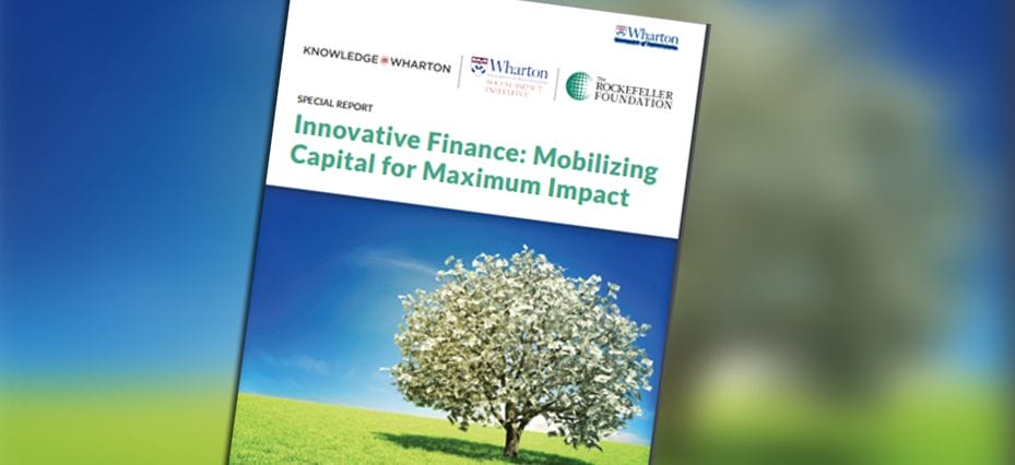 New Report: “Innovative Finance: Mobilizing Capital for Maximum Impact” 2
