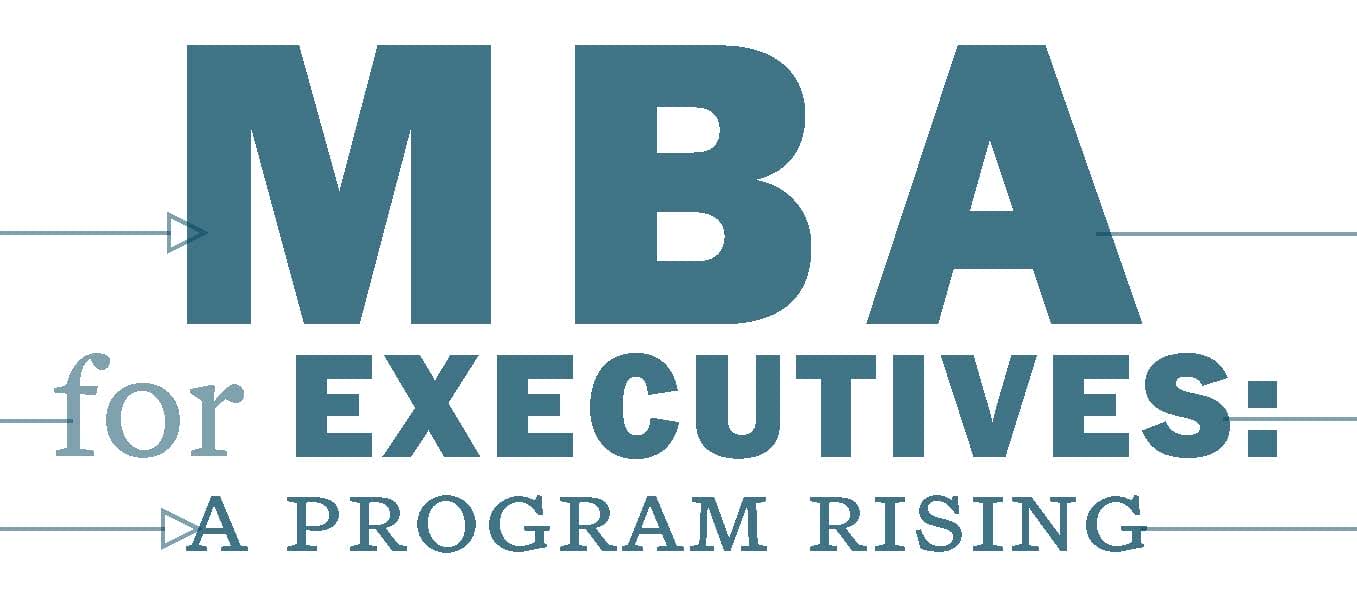 MBA for Executives: A Program Rising