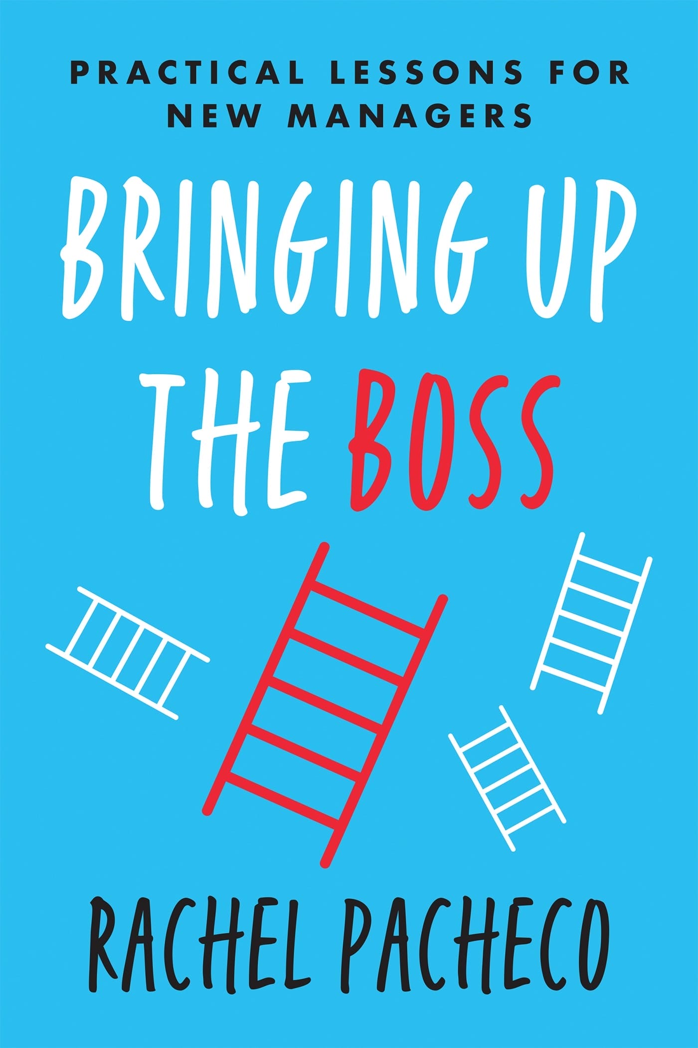 Book titled "Bringing Up the Boss"