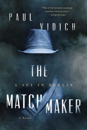 Book cover for "The Matchmaker: A Spy in Berlin"