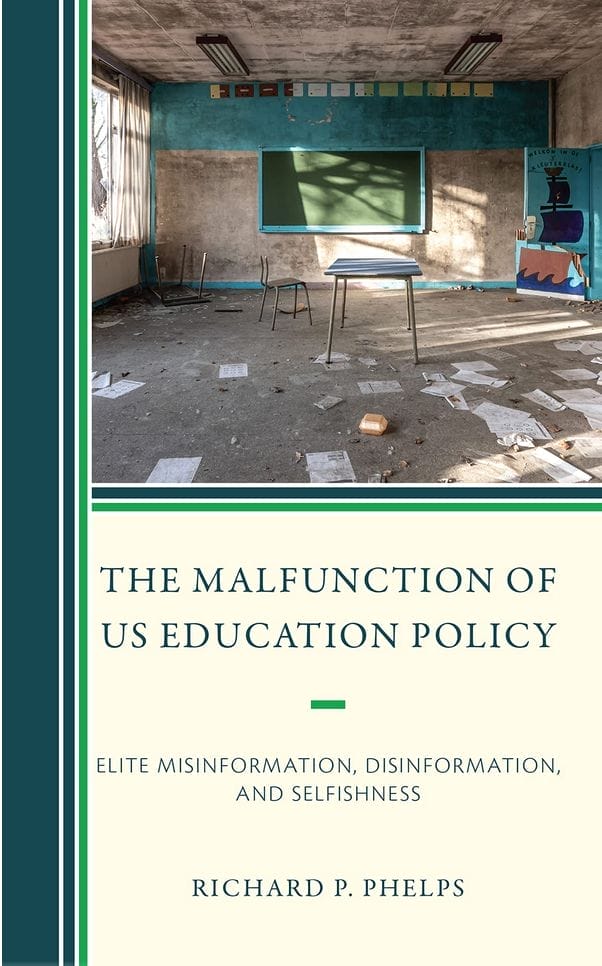 Cover for book titled The Malfunction of U.S. Education Policy.