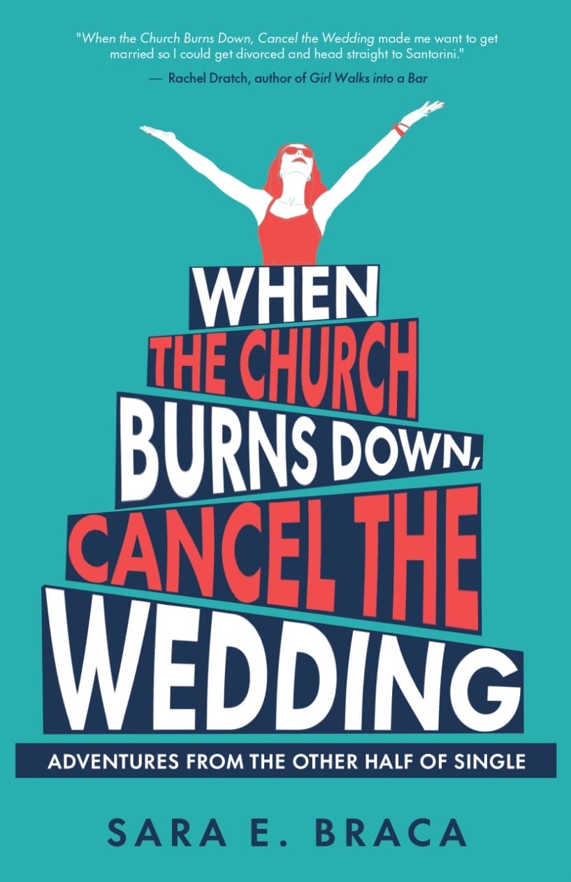 Cover of book titled " When the Church Burns Down, Cancel the Wedding."