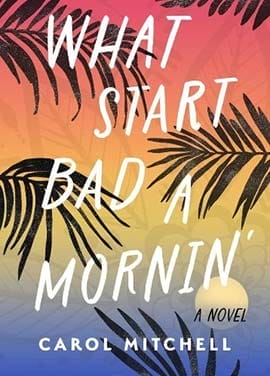 "What Start Bad a Mornin'" book cover
