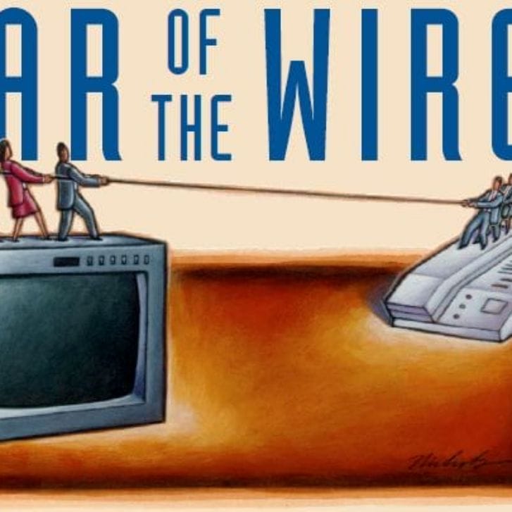 War of the Wires