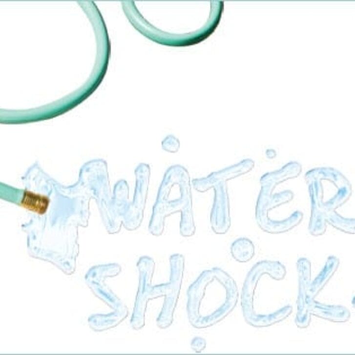 Water Shock