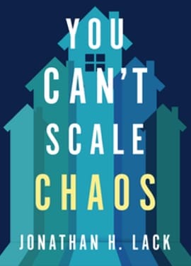 Book cover for You Can't Scale Chaos.