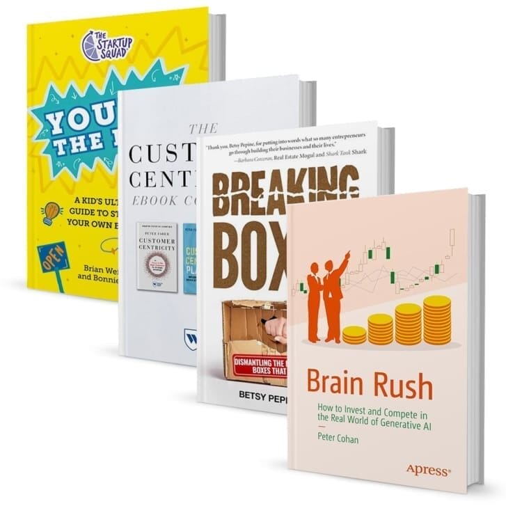 Four books by Wharton alumni and faculty, including You're the Boss, the Customer Centricity Ebook Collection, Breaking Boxes, and Brain Rush.