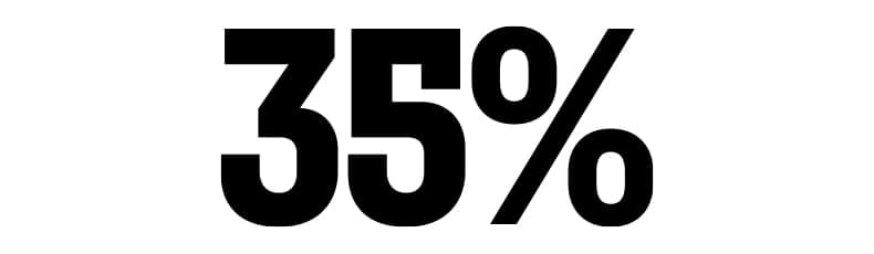 Thirty five percent.