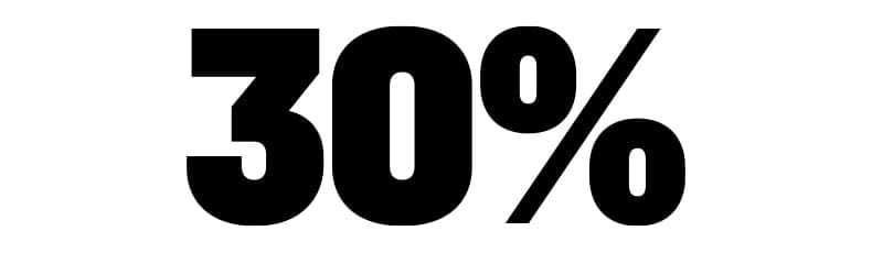 Thirty percent.